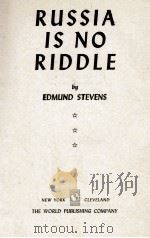 RUSSIA IS NO RIDDLE 1945 PDF电子版封面