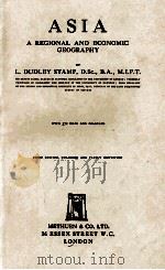 ASIA A REGIONAL AND ECONOMIC GEOGRAPHY 1936 PDF电子版封面