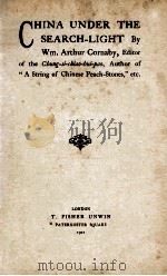 CHINA UNDER THE SEARCH-LIGHT 1901 PDF电子版封面