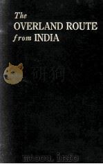 THE OVERLAND ROUTE FROM INDIA（1938 PDF版）