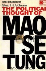 The Political Thought of Mao Tse-tung PDF电子版封面