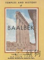 TEMPLES AND HISTORY OF BAALBEK HELIOPOLIS PDF电子版封面