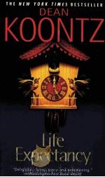THE NEW YORK TIMES BESTSELLER DEAN KOONTZ LIFE EXPECTANCY PDF电子版封面 0553588249