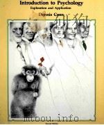 INTRODUCTION TO PSYCHOLOGY EXPLORATION AND APPLICATION DENNIS COON PDF电子版封面 0829903038