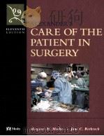 CARE OF THE PATIENT IN SURGERY ELEVENTH EDITION PDF电子版封面 0323001343