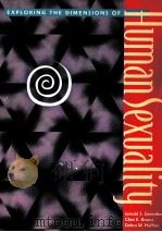 Exploring the DIMENSIONS of Human Sexuality     PDF电子版封面  0763708593   