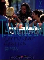 TANGRAM Kursbuch und Arbeitsbuch Z PDF电子版封面 3190016178