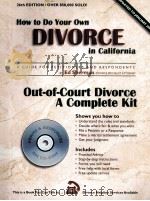 How to Do Your Own DIVORCE in California Twenty-Sixth Edition PDF电子版封面 0944508448