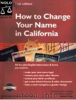 How to Change Your Name in California  11th edition     PDF电子版封面  1413303986   