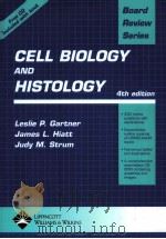 Board Review Series  CELL BIOLOGY AND HISTOLOGY  4th edition     PDF电子版封面  0781733103   