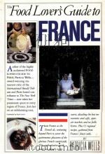 The Food Lover's Guide to France PATRICIA WELLS PDF电子版封面 0894803069
