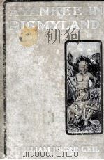A YANKEE IN PIGMY LAND   1905  PDF电子版封面     
