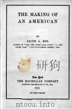 THE MAKING OF AN AMERICAN 1921 PDF电子版封面
