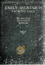 EMILY DICKINSON FACE TO FACE   1932  PDF电子版封面     