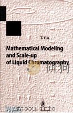 Mathematical Modeling and Scale-up of Liquid Chromatography 1995 PDF电子版封面 3540588841