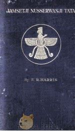 JAMSETJI NUSSERWANJI TATA 1925 PDF电子版封面