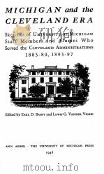MICHIGAN AND THE CLEVELAND ERA 1948 PDF电子版封面