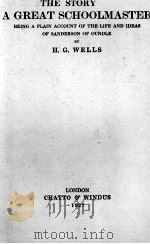 THE STORY OF A GREAT SCHOOLMASTER   1927  PDF电子版封面     