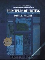 PRINCIPLES OF EDITING A COMPREHENSIVE GUIDE FOR STUDENTS AND HOURNALISTS EXERCISES IN LINE EDITNG PDF电子版封面