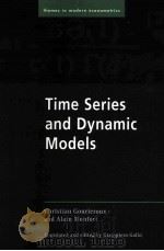TIME SERIES AND DYNAMIC MODELS     PDF电子版封面  0521423082   