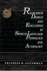 RESEARCH DESING AND EVALUATION IN SPEECH-LANGUAGE PATHOLOGY AND AUDIOLOGY ASJUBG ABD ABSWERUBG QYEST PDF电子版封面