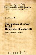 THE ANALYSIS OF LINEAR PARTIAL DIFFERENTIAL OPERATORS III PDF电子版封面