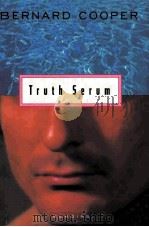 TRUTH SERUM MEMOIRS BERNARD COOPER     PDF电子版封面     