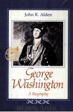 GEORGE WASHINGTON A BIOGRAPHY PDF电子版封面