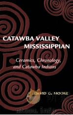 CATAWBA VALLEY MISSISSIPPIAN     PDF电子版封面     