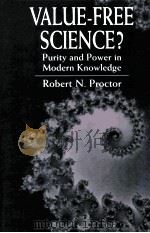 VALUE-FREE SCIENCE?PURITY AND POWER IN MODERN KNOWLEDGE PDF电子版封面