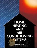 HOME HEATING AND AIR CONDITIONING SYSTEMS PDF电子版封面