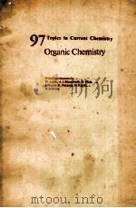 97 TOPICS IN CURRENT CHEMISTRY ORGANIC CHEMISTRY PDF电子版封面