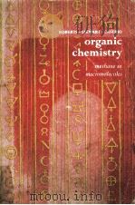 ORGANIC CHEMISTR Y METHANE TO MACROMOLECULES PDF电子版封面