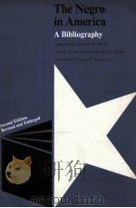 THE NEGRO IN AMERICA A BIBLIOGRAPHY     PDF电子版封面     