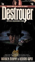 THE DESTROYER AN OLD-FASHIONED WAR PDF电子版封面