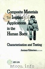 COMPOSITE MATERIALS FOR IMPLANT APPLICATIONS IN THE HUMAN BODY PDF电子版封面