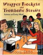 WRAPPER ROCKETS AND TROMBONE STRAWS PDF电子版封面 EDWIN J.C.SOBEY