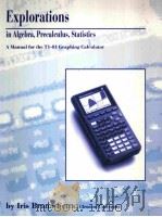 EXPLORATIONS IN ALGEBRA PRECALCULUS STATISTICS PDF电子版封面 0030927277
