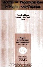 ACUTE AND PROCEDURE PAIN IN INFANTS AND CHILDREN PDF电子版封面 0931092396