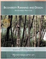 BIODIVERSITY PLANNING AND DESIGN SUSTAINABLE PRACTICES PDF电子版封面