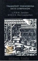 TRANSPORT PHENOMENA DATA COMPANION（1987 PDF版）