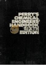 PERRY'S CHEMICAL ENGINEERS'HANDBOOK SIXTH EDITION（1984 PDF版）