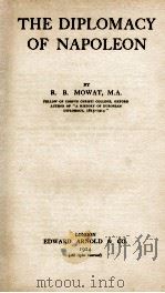 THE DIPLOMACY OF NAPOLEON   1924  PDF电子版封面     