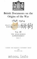 BRITISH DOCUMENTS ON THE ORIGINS OF THE WAR 1898-1914 VOL. IV 1953 PDF电子版封面