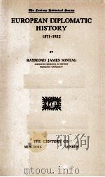 EUROPEAN DIPLOMATIC HISTORY 1871-1932 1933 PDF电子版封面