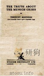 THE TRUTH ABOUT THE MUNICH CRISIS 1944 PDF电子版封面
