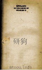 ENGLAND IN THE REIGN OF CHARLES II VOLUME I 1934 PDF电子版封面