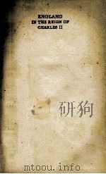 ENGLAND IN THE REIGN OF CHARLES II VOLUME II 1934 PDF电子版封面