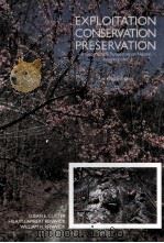 EXPLOITATION CONSERVATION PRESERVATION SECOND EDITION PDF电子版封面