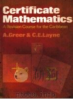 CERTIFICATE MATHEMATICS A REVISION COURSE FOR THE CARIBBEAN（ PDF版）